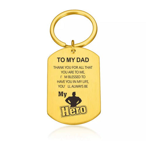 To my Dad. My Hero Keychain